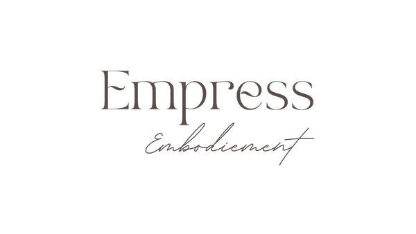 Empress Embodiment
